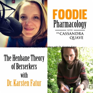 The Henbane Theory of Berserkers with Dr. Karsten Fatur