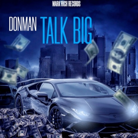 Talk Big | Boomplay Music