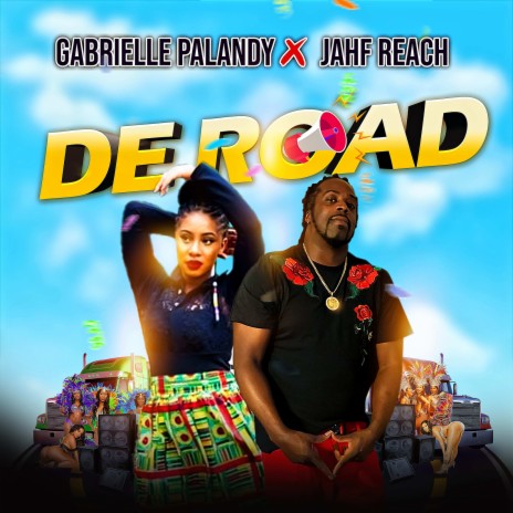 De Road ft. Gabrielle palandy | Boomplay Music