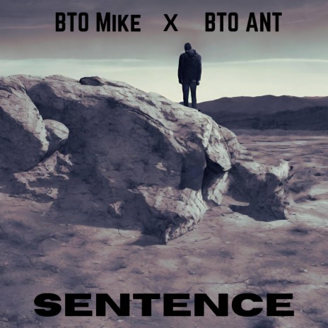Sentence ft. Bto Ant | Boomplay Music