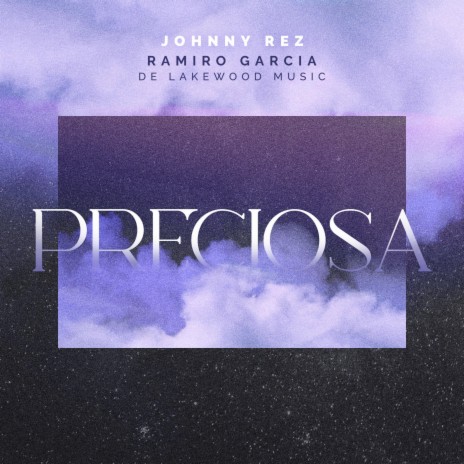 Preciosa ft. Ramiro Garcia
