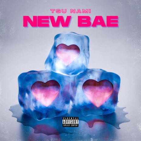 New Bae | Boomplay Music