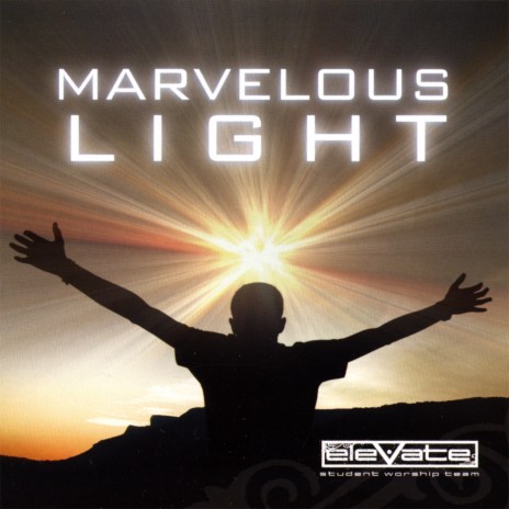 Marvelous Light | Boomplay Music