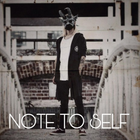 NOTE TO SELF | Boomplay Music