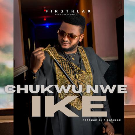 CHUKWUNWE IKE | Boomplay Music