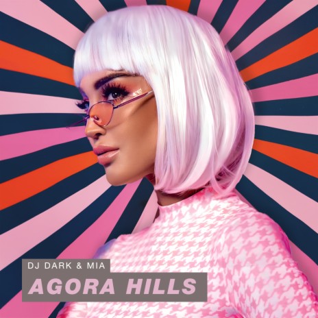 Agora Hills ft. Mia | Boomplay Music