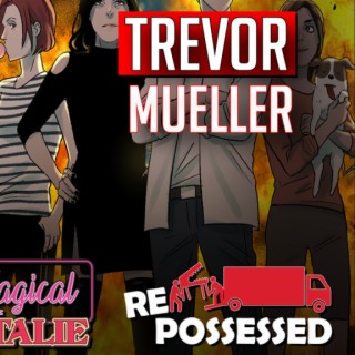 Trevor Mueller writer Nexus Point, Re-Possessed, Magical Natalie comics (2022) interview | Two Geeks Talking