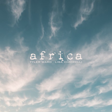 Africa (Acoustic) ft. Lisa Cimorelli | Boomplay Music