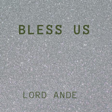 Bless Us | Boomplay Music