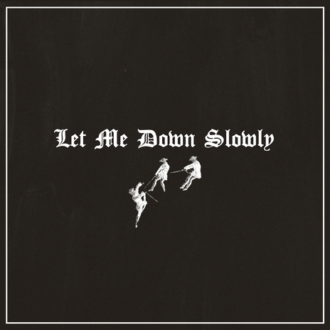 Let Me Down Slowly (Violin) | Boomplay Music