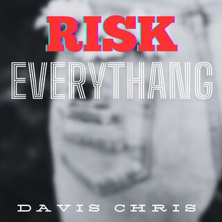 Risk Everythang