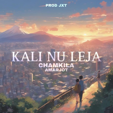 KALI NU LEJA | Boomplay Music