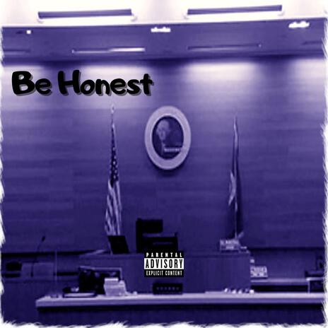 Be Honest ft. Junior B | Boomplay Music