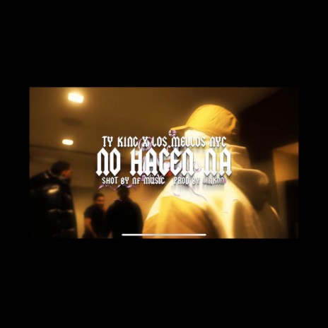 No Hacen Na ft. Los Mellos Nyc | Boomplay Music
