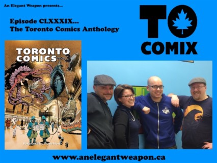 Episode CLXXXIX...The Toronto Comics Anthology