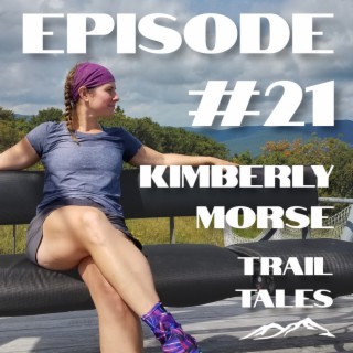 # 21 | Being Bit by a Cat... on the Appalachian Trail? Plus, the Best and Worst of the 46 Adirondack High Peaks with Kimberly Morse
