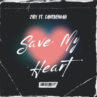 Save my heart (Ziry)