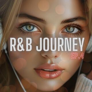 R&B Journey EP4