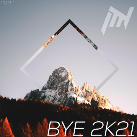 Bye 2k21 (feat. Martina Dogà) | Boomplay Music