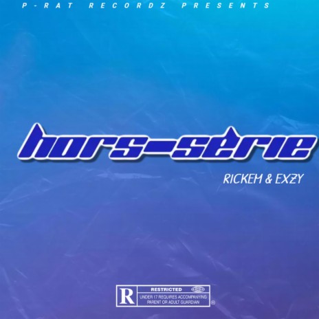 HORS-SÉRIE ft. Exzy | Boomplay Music