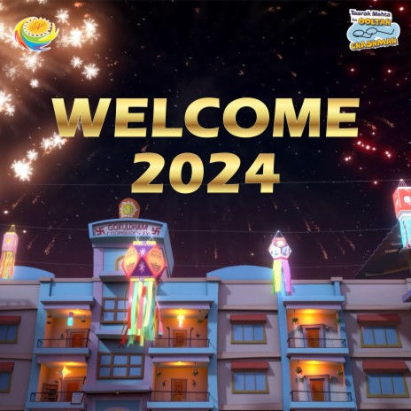 WELCOME 2024 - TMKOC SONG | Boomplay Music