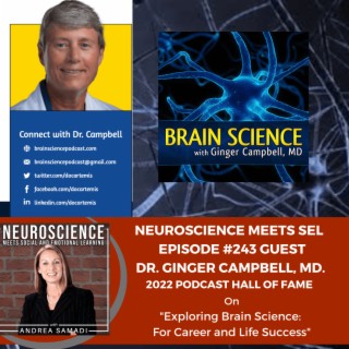 Dr. Ginger Campbell, MD on ”Exploring Brain Science: For Career and Life Success”