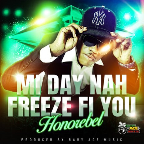 Mi Day Nah Freeze Fi You (Super Clean Radio) | Boomplay Music