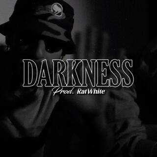 Darkness