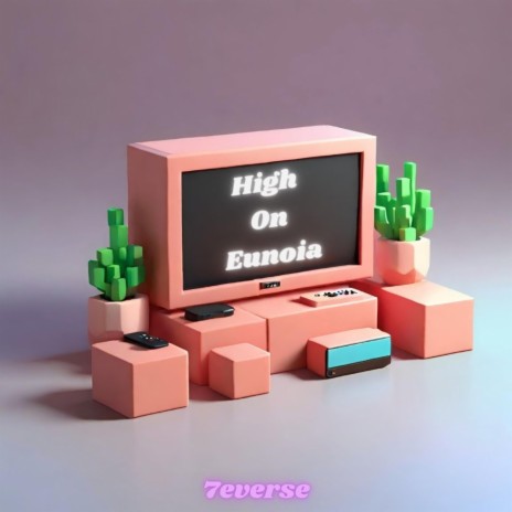 High On Eunoia | Boomplay Music