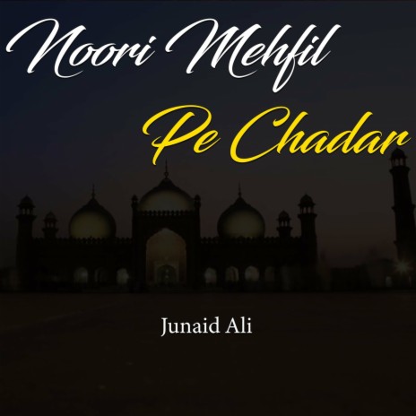 Noori Mehfil Pe Chadar | Boomplay Music