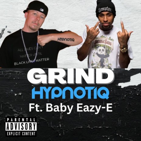 Grind ft. Baby Eazy-E