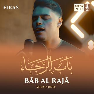 Bab Alraja (Vocals Only)