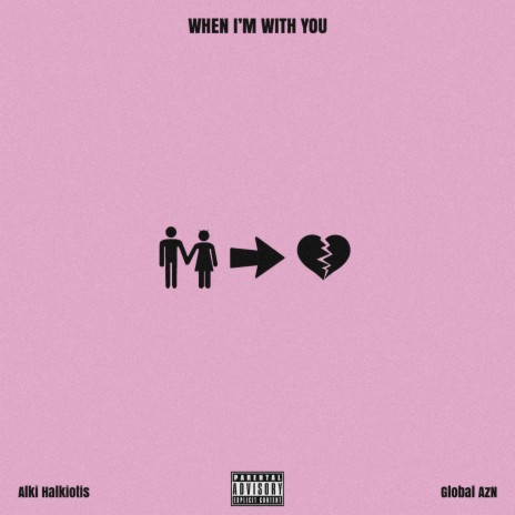 When I'm With You ft. Global AzN | Boomplay Music