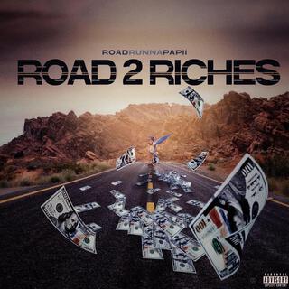 Road 2 Riches