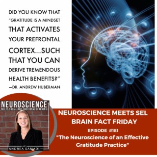 Brain Fact Wednesday on ”The Neuroscience of an Effective Gratitude Practice”