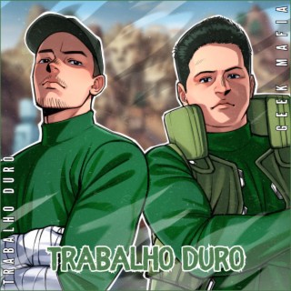 Trabalho Duro lyrics | Boomplay Music