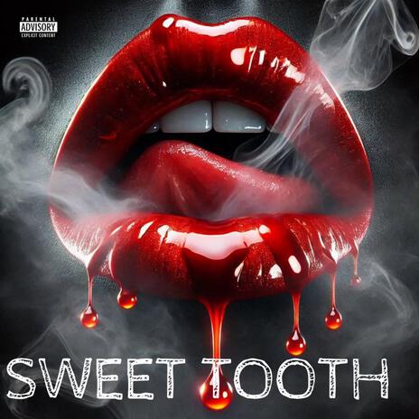 Sweet Tooth ft. CastroNova