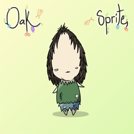 Oak Sprite | Boomplay Music