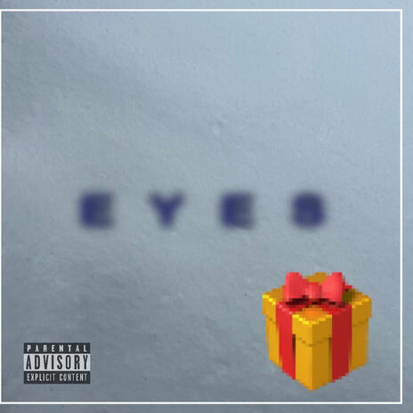 EYES | Boomplay Music