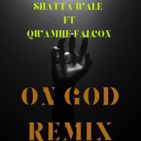 On God Remix (feat. SHATTA WALE) | Boomplay Music