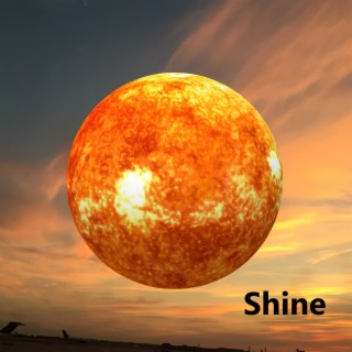 Shine