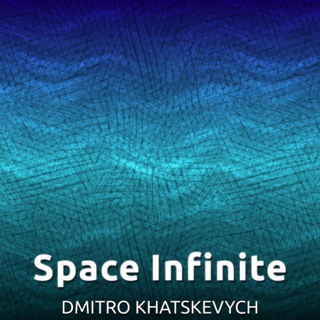 Space Infinite