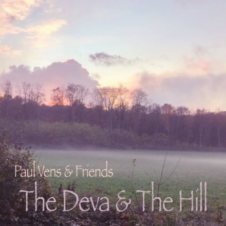 The Deva & the Hill | Boomplay Music