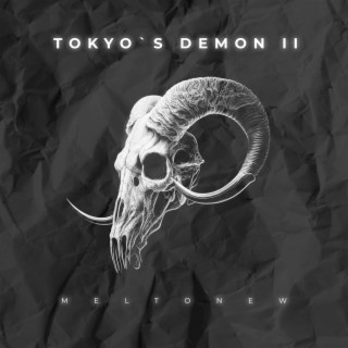 Tokyo`s Demon II