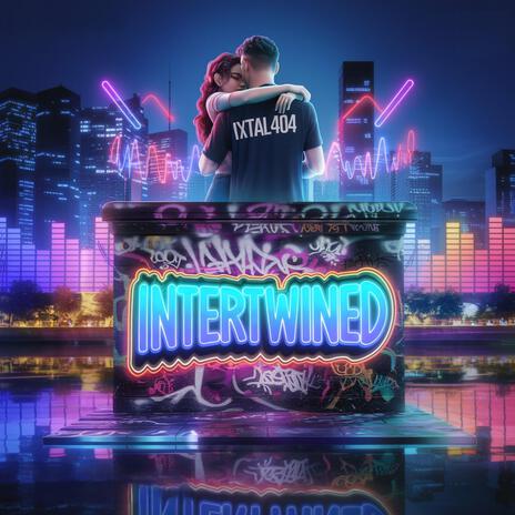 Intertwined | Boomplay Music