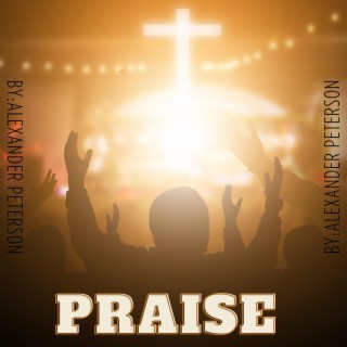 Praise
