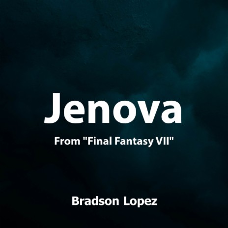 Jenova (From Final Fantasy VII) (Orchestral Cover) | Boomplay Music