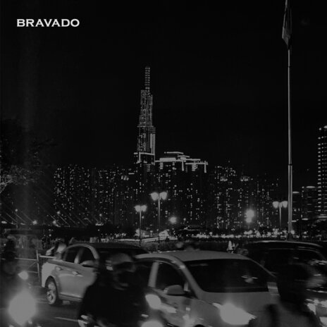 Bravado | Boomplay Music