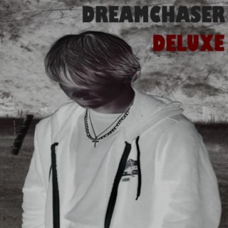Dreamchaser (DELUXE)