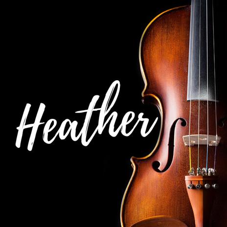 Heather | Boomplay Music